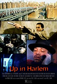 Watch Free Up in Harlem (2004)