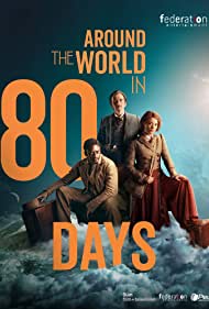 Watch Free Around the World in 80 Days (2021)