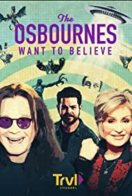 Watch Full Movie :The Osbournes Want to Believe (2020-)