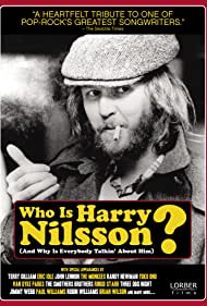 Watch Free Who Is Harry Nilsson And Why Is Everybody Talkin About Him (2010)