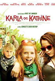Watch Free Karla & Katrine (2009)