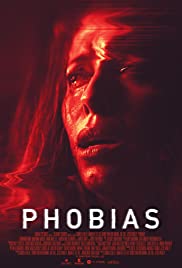 Watch Free Phobias (2021)