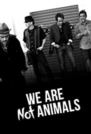 Watch Free We Are Not Animals (2013)