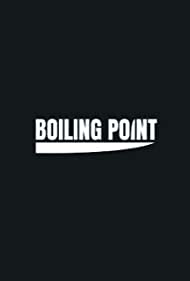 Watch Free Boiling Point (2021)