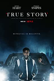 Watch Free True Story (2021)