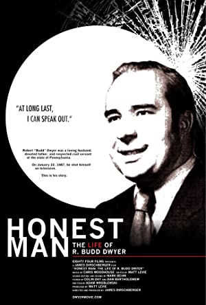 Watch Free Honest Man The Life of R Budd Dwyer (2010)