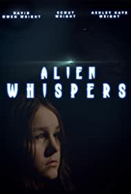 Watch Free Alien Whispers (2021)