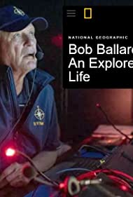 Watch Free Bob Ballard An Explorers Life (2020)