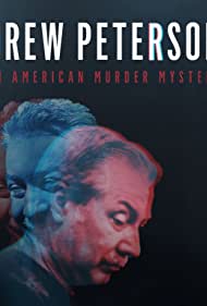 Watch Free Drew Peterson: An American Murder Mystery (2017)