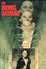 Watch Full Movie :The Bionic Woman (1976 1978)