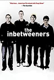Watch Full Movie :The Inbetweeners (20082010)