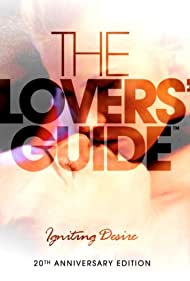 Watch Free The Lovers Guide Igniting Desire (2011)