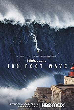 Watch Free 100 Foot Wave (2021 )