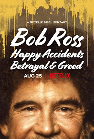 Watch Free Bob Ross: Happy Accidents, Betrayal & Greed (2021)