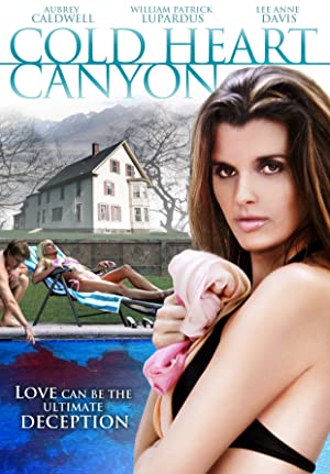Watch Free Cold Heart Canyon (2008)