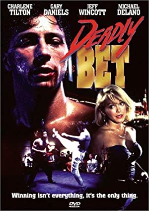 Watch Full Movie :Deadly Bet (1992)