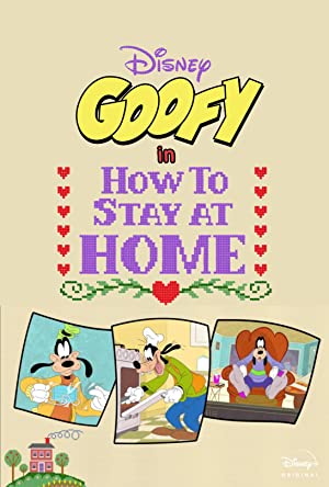 Watch Full Movie :Disney Presents Goofy in How to Stay at Home (2021)