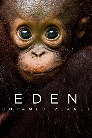 Watch Free Eden: Untamed Planet (2021 )