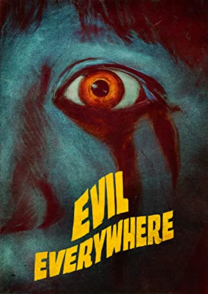 Watch Free Evil Everywhere (2019)