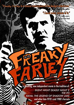 Watch Free Freaky Farley (2007)