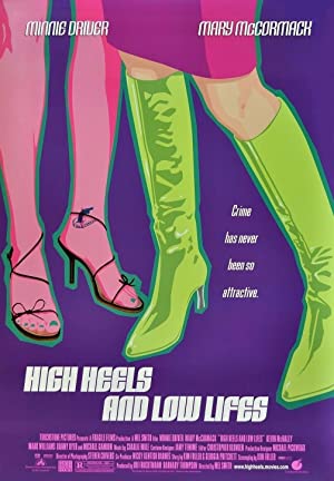 Watch Free High Heels and Low Lifes (2001)