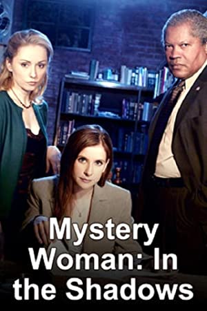 Watch Free Mystery Woman: In the Shadows (2007)