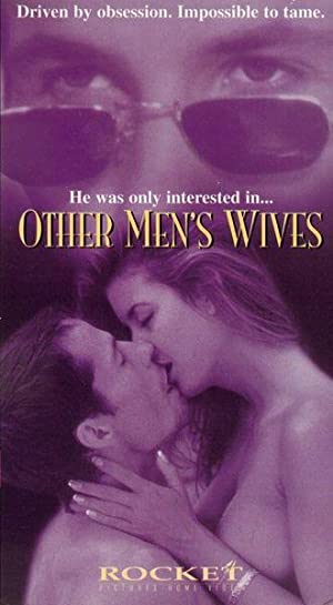 Watch Free Other Mens Wives (1996)
