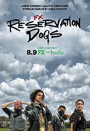Watch Free Reservation Dogs (2021 )