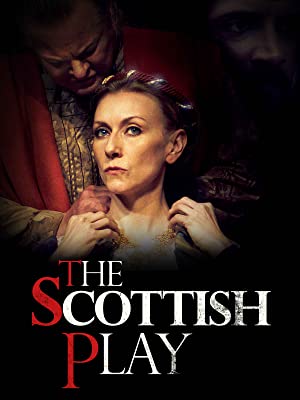Watch Full Movie :The Scottish Play (2021)