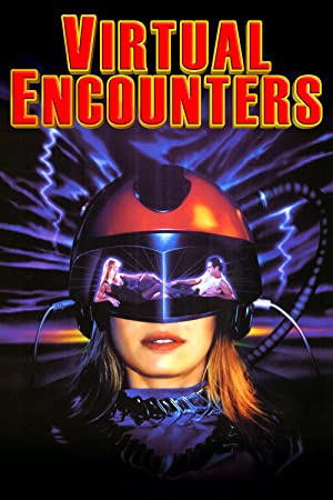 Watch Free Virtual Encounters (1996)