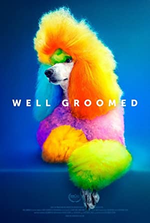 Watch Free Well Groomed (2019)
