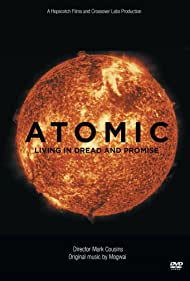 Watch Full Movie :Atomic Living in Dread and Promise (2015)