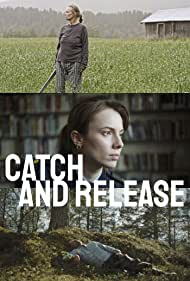 Watch Full Movie :Catch and Release (2021-)