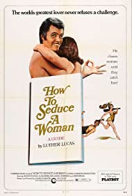 Watch Free How to Seduce a Woman (1974)