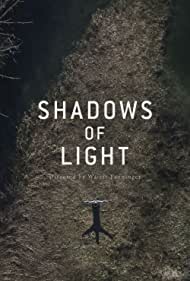 Watch Free Shadows of Light (2020)