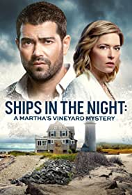 Watch Free Ships in the Night A Marthas Vineyard Mystery (2021)