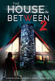 Watch Full Movie :The House in Between 2 (2022)