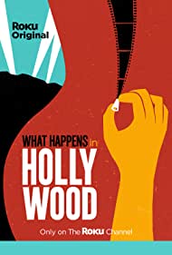 Watch Full Movie :What Happens in Hollywood (2021)