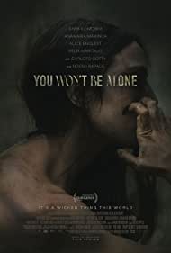 Watch Full Movie :You Wont Be Alone (2022)