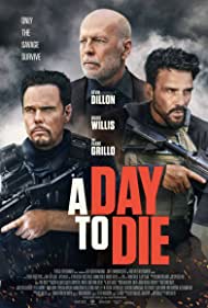 Watch Free A Day to Die (2022)