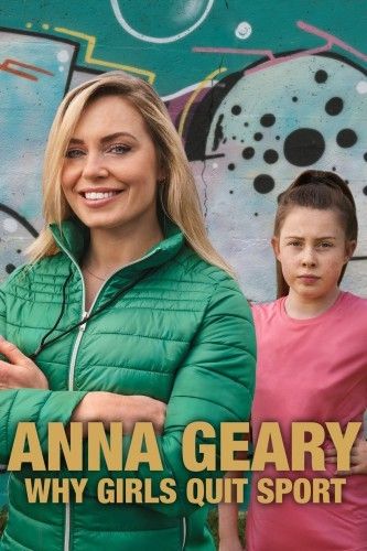 Watch Full Movie :Anna Geary Why Girls Quit Sport 2022