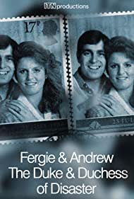 Watch Full Movie :Fergie Andrew The Duke Duchess of Disaster (2020)