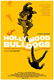 Watch Free Hollywood Bulldogs The Rise and Falls of the Great British Stuntman (2021)