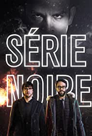 Watch Free Serie Noire (2014–)
