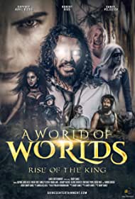Watch Full Movie :A World of Worlds Rise of the King (2021)