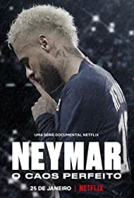 Watch Full Movie :Neymar The Perfect Chaos (2022)