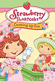 Watch Free Strawberry Shortcake Cooking Up Fun (2006)