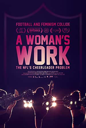 Watch Free A Womans Work The NFLs Cheerleader Problem (2019)