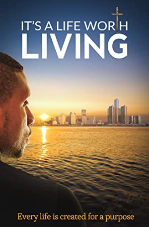 Watch Full Movie :Its a Life Worth Living (2020)