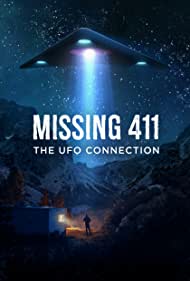 Watch Full Movie :Missing 411 The U F O Connection (2022)